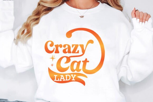 Crazy Cat Lady SVG, Cat Mom PNG, Cat SVG