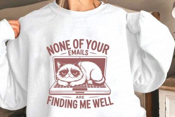 Funny Sarcastic Cat SVG PNG None of Your