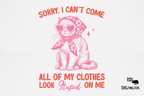 Funny Sarcastic Girl Cat SVG PNG