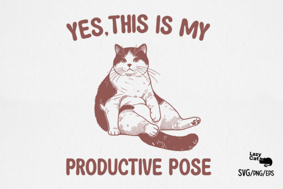 Funny Sarcastic Productive Cat SVG PNG
