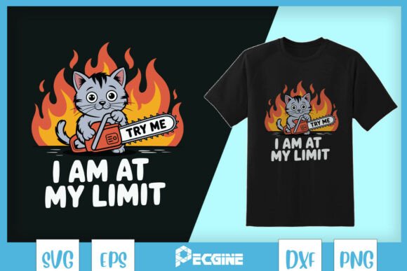I Am at My Limit Sarcastic Cat SVG