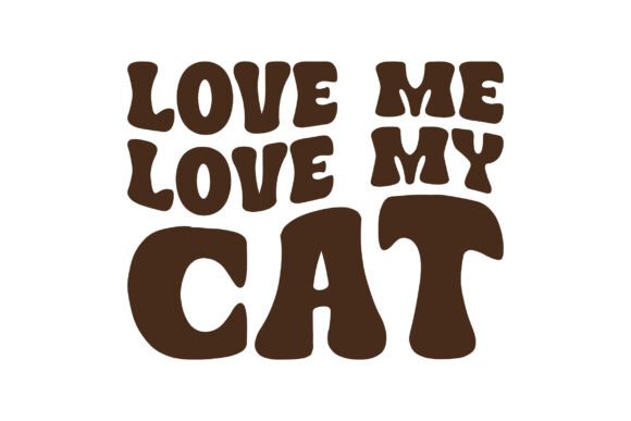 Retro Love Me Love My Cat SVG Design